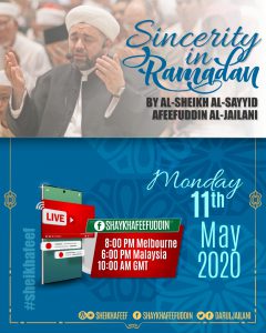 Read more about the article Sincerity in Ramadhan – 11 May 2020